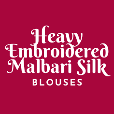 Embroidered Malbari Silk Blouses