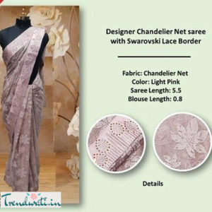 Chandelier Net Sarees with Swarovski Lace border