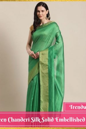 Green Chanderi Silk Solid Embellished Saree