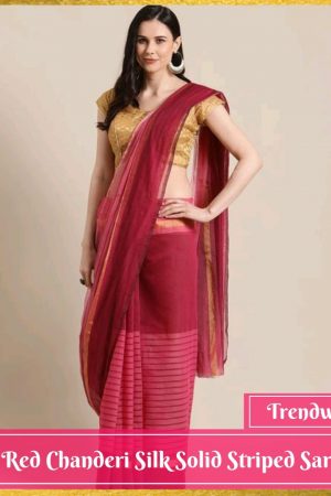 Red Chanderi Silk Solid Striped Saree