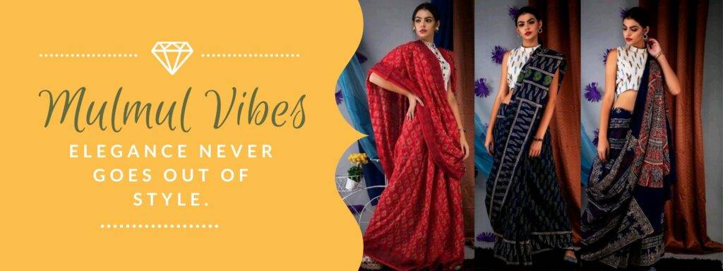 Mulmul cotton Sarees for Summer and Daily Wear